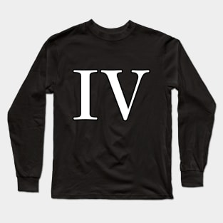 Roman Numeral 4 IV Long Sleeve T-Shirt